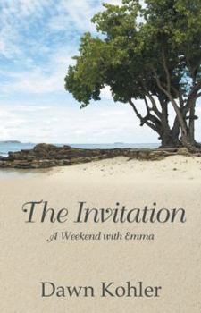 Paperback The Invitation: A Weekend with Emma Book