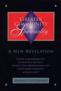 Paperback Greater Community Spirituality: A New Revelation Book