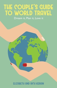 Paperback The Couple's Guide to World Travel Book