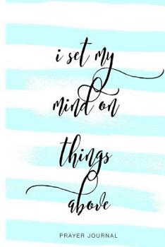 Paperback Prayer Journal: 1 Month Guide to Prayer, Reflection, Gratitude and Praise Book