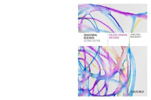 Paperback Educational Research: Creative Thinking and Doing Book