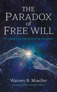 Hardcover The Paradox of Free Will Book