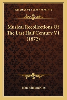 Paperback Musical Recollections Of The Last Half Century V1 (1872) Book