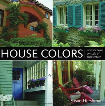 Paperback House Colors: Exterior Color by Style of Architecture Book