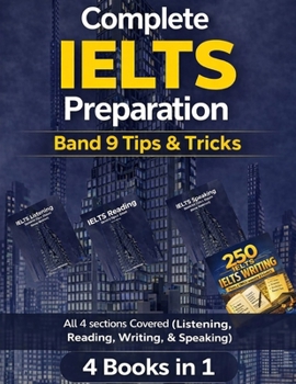 Paperback Complete IELTS Preparation- Band 9 Tips & Tricks - 4 Books in 1 Book