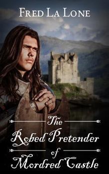 Paperback The Robed Pretender of Mordred Castle Book