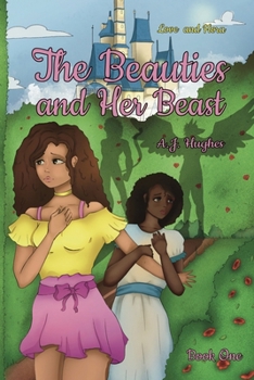 Paperback The Beauties and Her Beast Book