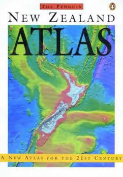 Paperback The Penguin New Zealand Atlas: A New Atlas for the 21st Century Book