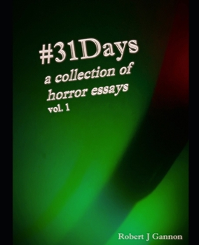 Paperback #31Days A Collection of Horror Essays Vol. 1 Book