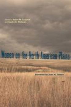 Women on the North American Plains - Book  of the Plains Histories