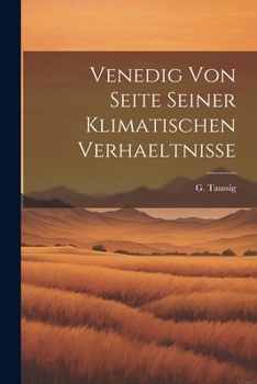 Venedig von Seite Seiner Klimatischen Verhaeltnisse