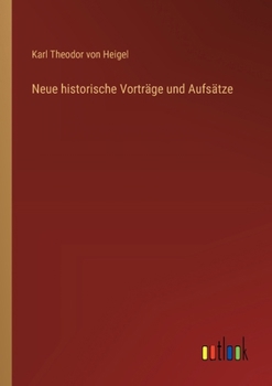 Paperback Neue historische Vorträge und Aufsätze [German] Book