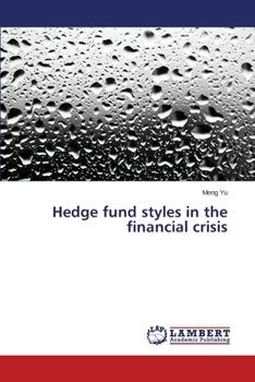 Paperback Hedge fund styles in the financial crisis Book