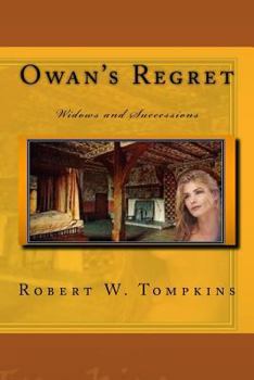 Owan's Regret: Widows and Successions: Widows and Successions - Book  of the Hagenspan Chronicles