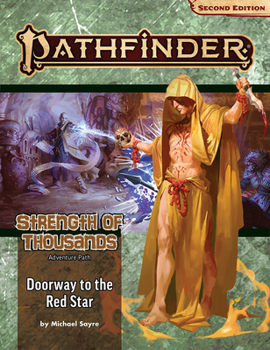 Paperback Pathfinder Adventure Path: Doorway to the Red Star (Strength of Thousands 5 of 6) (P2) Book