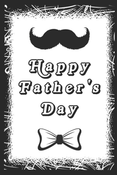 Happy Father's Day Birthday or Father's Day Gift for Papa Journal/Notebook 6x9 120 Pages