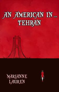 Paperback An American in ... Tehran Book