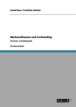 Paperback Markenallianzen und Co-Branding: Formen und Beispiele [German] Book