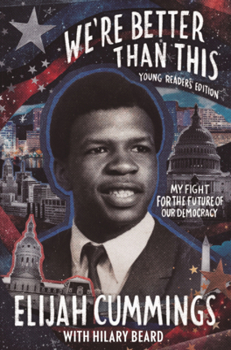 Library Binding We're Better Than This: My Fight for the Future of Our Democracy Book