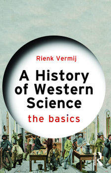 Paperback A History of Western Science: The Basics Book