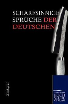 Paperback Scharfsinnige Sprüche der Deutschen [German] Book