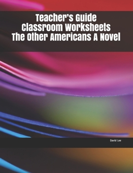 Paperback Teacher's Guide Classroom Worksheets The Other Americans A Novel Book