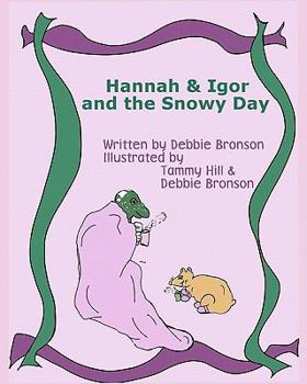 Paperback Hannah & Igor And The Snowy Day Book