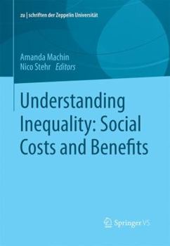 Paperback Understanding Inequality: Social Costs and Benefits Book