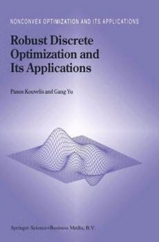 Paperback Robust Discrete Optimization and Its Applications Book