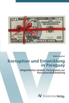 Paperback Korruption und Entwicklung in Paraguay [German] Book