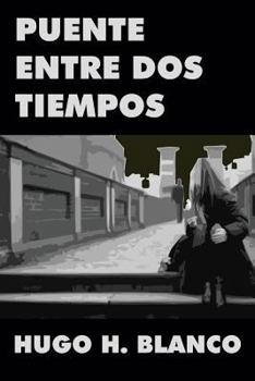Paperback Puente entre dos tiempos [Spanish] Book