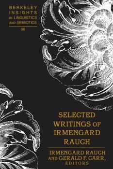 Hardcover Selected Writings of Irmengard Rauch Book