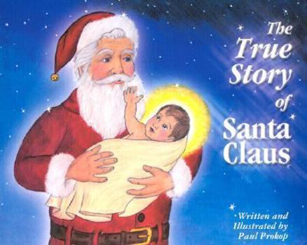 Paperback True Story of Santa Claus Book