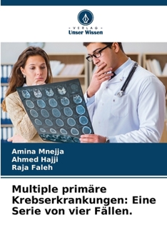 Paperback Multiple primäre Krebserkrankungen: Eine Serie von vier Fällen. [German] Book