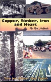 Paperback Copper, Timber, Iron and Heart Book