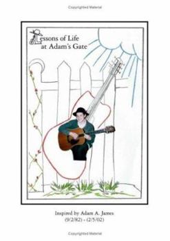 Paperback Lessons of Life at Adam's Gate Book