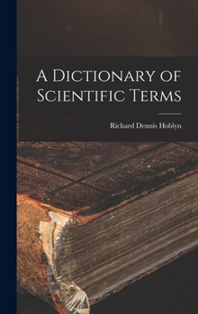 Hardcover A Dictionary of Scientific Terms Book