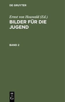 Hardcover Bilder Für Die Jugend. Band 2 [German] Book
