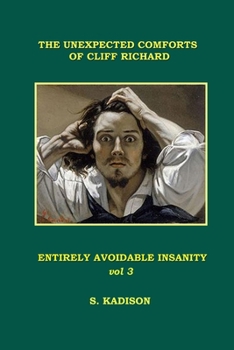 Paperback Entirely Avoidable Insanity Vol 3 Book