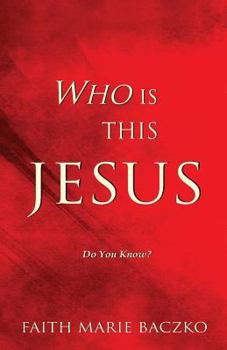 Paperback Who Is This Jesus: 'Do You Know Him? Book