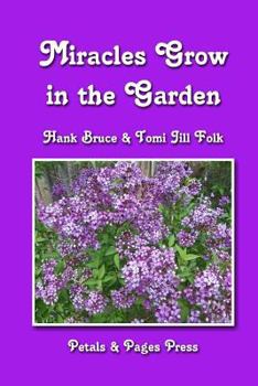 Paperback Miracles Grow in the Garden Book