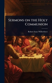 Sermons On The Holy Communion