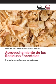 Paperback Aprovechamiento de los Residuos Forestales [Spanish] Book