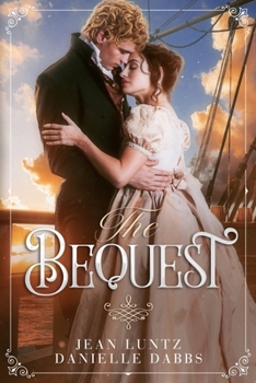 Paperback The Bequest: (Regency Romance) Book