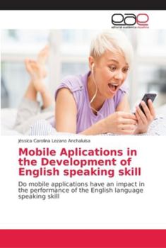Paperback Mobile Aplications in the Development of English speaking skill Book