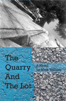 Paperback The Quarry and the Lot Book