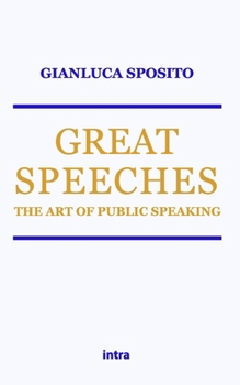 Paperback Great Speeches: The Art of Public Speaking Book