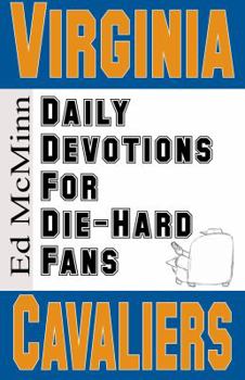 Paperback Daily Devotions for Die-Hard Fans Virginia Cavaliers Book