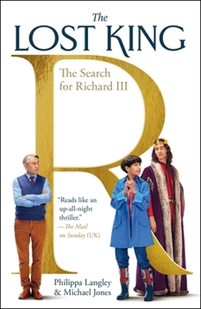 Paperback The Lost King: The Search for Richard III Book