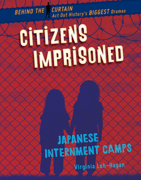 Paperback Citizens Imprisoned: Japanese Internment Camps Book